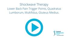 Shockwave Therapy, Lower Back Pain Trigger Points, Quadratus Lumborum, Multifidus, Gluteus Medius.